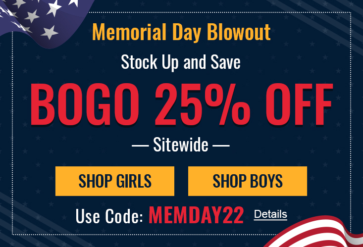 Memorial Day Blowout. Stock Up and Save. BOGO 25% Off Sitewide. Use code: MEMDAY22. Expires 5/31/2022, 11:59 PM PST.
