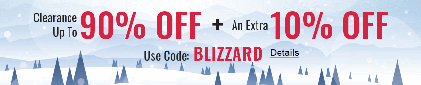 Winter Clearance is Here! Up to 90% off plus an extra 10% off. Use code: BLIZZARD. Expires 1/31/2023, 11:59 PM PST.