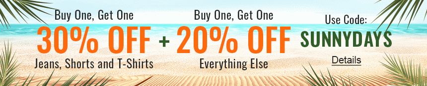 Splash Into Savings! Buy One, Get One 30% Off Jeans, Shorts, and T-Shirts plus Buy One, Get One 20% Off Everything Else. Use code: SUNNYDAYS. Expires 6/12/2023, 11:59 PM PST.