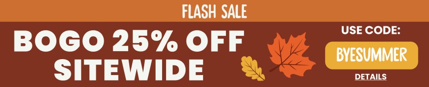 FLASH SALE: BOGO 25% OFF SITEWIDE! Use code: BYESUMMER. Expires 9/21/2023, 11:59 PM PST.