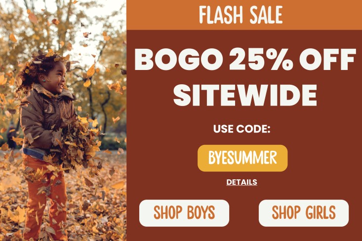 FLASH SALE: BOGO 25% OFF SITEWIDE! Use code: BYESUMMER. Expires 9/21/2023, 11:59 PM PST.