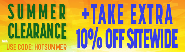 SUMMER CLEARANCE + TAKE EXTRA 10% OFF SITEWIDE! Use code: HOTSUMMER. Expires 6/30/26, 11:59 PM PST.