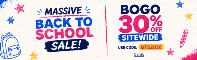 MASSIVE BACK TO SCHOOL SALE! BOGO 30% OFF SITEWIDE! Use code: BTS2026. Expires 8/7/26, 11:59 PM PST.