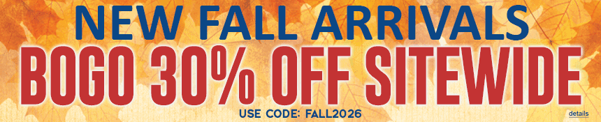 NEW FALL ARRIVALS: BOGO 30% OFF SITEWIDE! use code: FALL2026. Expires 10/15/26, 11:59 PM PST.