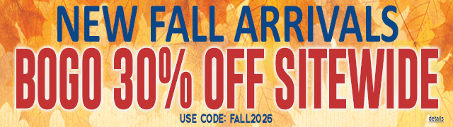 NEW FALL ARRIVALS: BOGO 30% OFF SITEWIDE! use code: FALL2026. Expires 10/15/26, 11:59 PM PST.