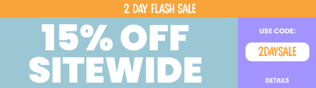 2 DAY FLASH SALE - 15% SITEWIDE! Use code: 2DAYSALE. Expires 4/18/24, 11:59 PM PST.