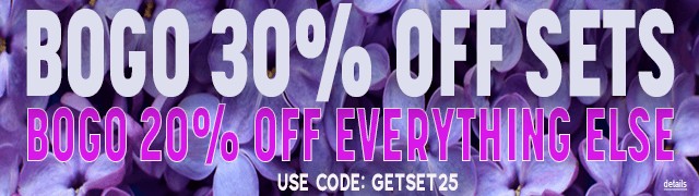 BOGO 30% OFF SETS - BOGO 20% OFF EVERYTHING ELSE! Use code: GETSET25. Expires 4/23/25, 11:59 PM PST.