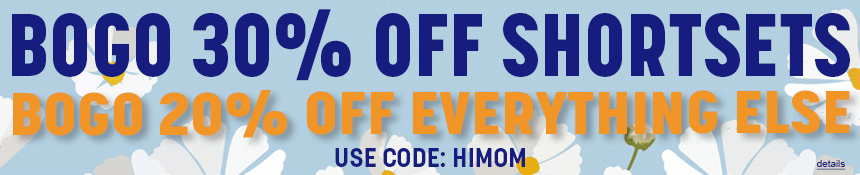 BOGO 30% OFF SHORTSETS...BOGO 20% OFF EVERYTHING ELSE! Use code: HIMOM. Expires 5/14/25, 11:59 PM PST.