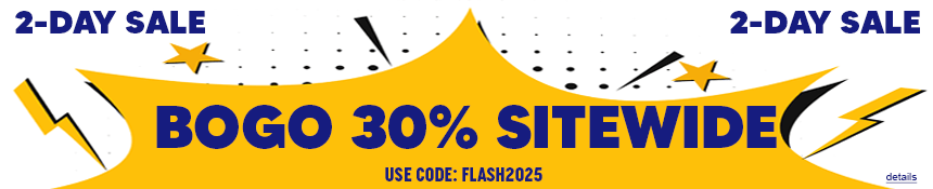 2-DAY SALE BOGO 30% SITEWIDE Use code: FLASH2025. Expires 7/16/25, 11:59 PM PST.